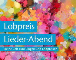 lobpreis liederabend