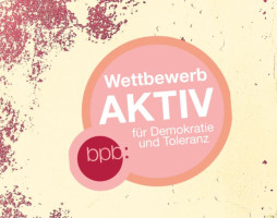 wettbewerb aktiv fuer demokatrie und Toleranz